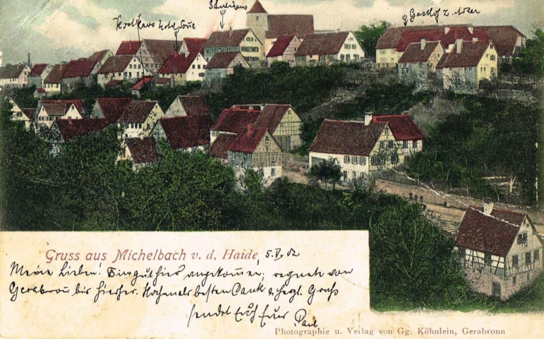Postkarte Michelbach um 1900. Beschriftung: Gruß aus Michelbach v. d. Haide. Photografie und Verlag von Gg. Köhnlein, Gerabronn